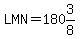 LMN=180%263%2F8