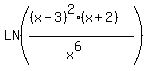 LN%28%28%28x-3%29%5E2%28x%2B2%29%29%2F%28x%5E6%29%29