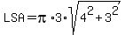 LSA=pi%2A3%2Asqrt%284%5E2%2B3%5E2%29