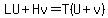 LU%2BHv=T%28U%2Bv%29