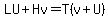 LU%2BHv=T%28v%2BU%29