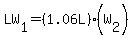 LW%5B1%5D=%281.06L%29%28W%5B2%5D%29