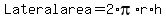 Lateral+area+=+2%2Api%2Ar%2Ah
