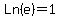 Ln%28e%29+=+1