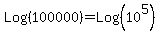 Log%28100000%29+=+Log%2810%5E5%29