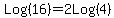 Log%2816%29+=+2Log%284%29