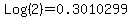 Log%282%29+=+0.3010299