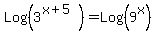 Log%283%5E%28x%2B5%29%29+=+Log%289%5Ex%29
