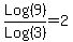Log%289%29%2FLog%283%29+=+2