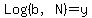 Log%28b%2CN%29+=+y