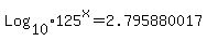 Log%5B10%5D125%5Ex+=+2.795880017