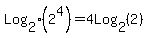 Log%5B2%5D%282%5E4%29+=+4Log%5B2%5D%282%29