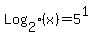 Log%5B2%5D%28x%29+=+5%5E1