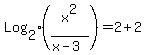 Log%5B2%5D%28x%5E2%2F%28x-3%29%29+=+2%2B2