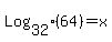Log%5B32%5D%2864%29+=+x
