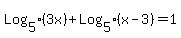 Log%5B5%5D%283x%29%2BLog%5B5%5D%28x-3%29+=+1