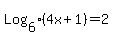 Log%5B6%5D%284x%2B1%29+=+2