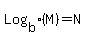 Log%5Bb%5D%28M%29+=+N