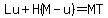 Lu%2BH%28M-u%29=MT