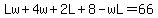 Lw%2B4w%2B2L%2B8-wL=66