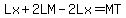 Lx%2B2LM-2Lx=MT