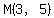 M%283%2C5%29