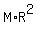 M%2AR%5E2