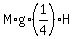 M%2Ag%2A%281%2F4%29%2AH