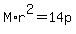 M%2Ar%5E2+=+14p