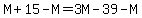 M%2B15-M+=+3M-39-M