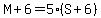 M%2B6=5%28S%2B6%29