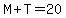 M%2BT=20