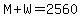 M%2BW=2560