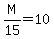 M%2F15=10