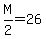 M%2F2=26