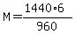 M=%281440%2A6%29%2F960