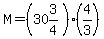 M=%2830%263%2F4%29%284%2F3%29