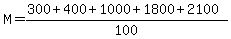 M=%28300%2B400%2B1000%2B1800%2B2100%29%2F100