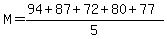 M=%2894%2B87%2B72%2B80%2B77%29%2F5