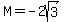 M=-2sqrt%283%29