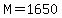 M=1650