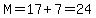 M=17%2B7=24
