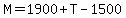 M=1900%2BT-1500