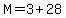 M=3%2B28