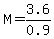 M=3.6%2F0.9