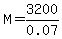 M=3200%2F0.07