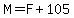 M=F%2B105
