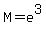 M=e%5E3