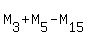 M%5B3%5D%2BM%5B5%5D-M%5B15%5D