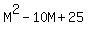 M%5E2+-+10M+%2B+25
